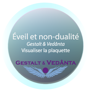 Eveil et non-dualité - Gestalt et Vedânta